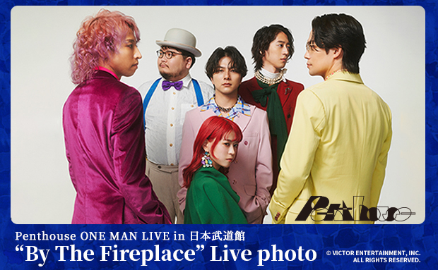 Penthouse ONE MAN LIVE in 日本武道館 “By The Fireplace” Live photo【L】